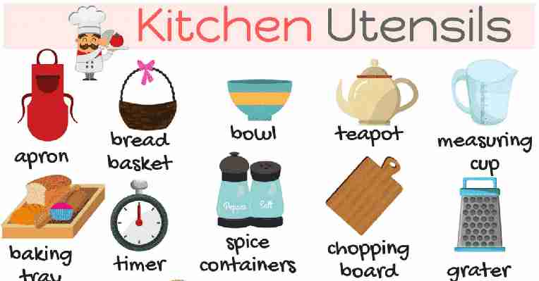 Kitchen Utensils: List of Essential Kitchen Tools with Pictures • 7ESL